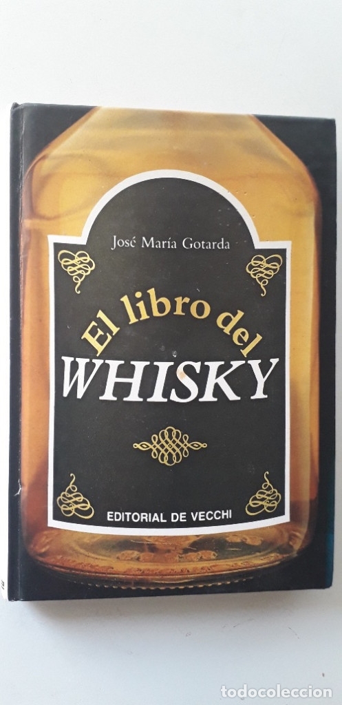 Libros: EL LIBRO DEL WHISKY - JOSE MAR&Iacute;A GOTARDA - Foto 1