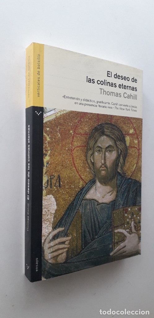 Libros: EL DESEO DE LAS COLINAS ETERNAS - THOMAS CAHILL - Foto 2