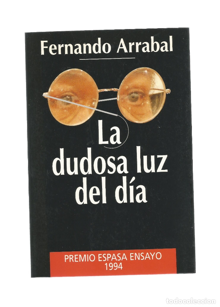 Libros: La dudosa luz del d&iacute;a. - ARRABAL, Fernando: - Foto 1