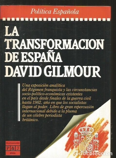 Libros: TRANSFORMACION DE ESPA&Ntilde;A - LA - GILMOUR, DAVID - Foto 1