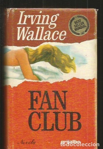 Libros: FAN CLUB - WALLACE, IRVING - Foto 2