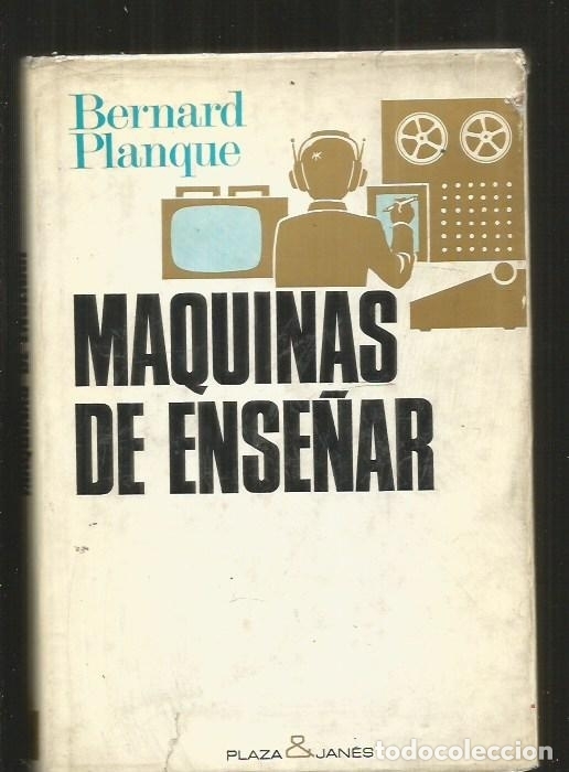 Libros: MAQUINAS DE ENSE&Ntilde;AR - PLANQUE, BERNARD - Foto 5