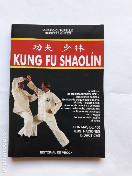 Libros: Kung Fu Shaol&iacute;n, IGNACIO CUTURELLO Y GIUSEPPE GHEZZI
