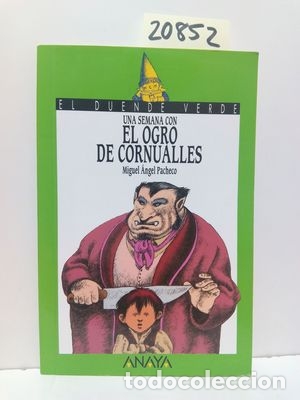 Libros: UNA SEMANA CON EL OGRO DE CORNUALLES - Pacheco, Miguel &Aacute;ngel - Foto 1
