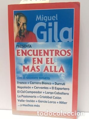 Libros: ENCUENTROS EN EL MAS ALL&Aacute; - GILA, MIGUEL - Foto 1