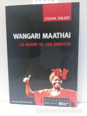 Libros: WANGARI MAATHAI - STEFAN EHLERT - Foto 1