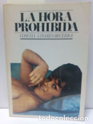 Libros: LA HORA PROHIBIDA - LINARES-BECERRA, CONCHA. - Foto 1