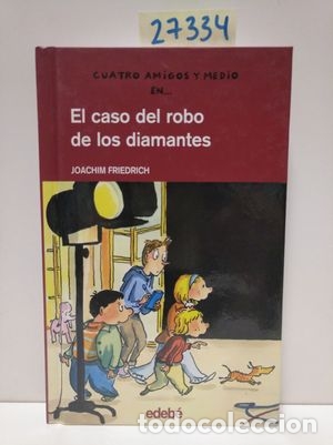 Libros: EL CASO DEL ROBO DE LOS DIAMANTES - FRIEDRICH, JOACHIM - Foto 1