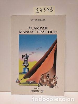 Libros: ACAMPAR, MANUAL PR&Aacute;CTICO - RUIZ, F.J. - Foto 1