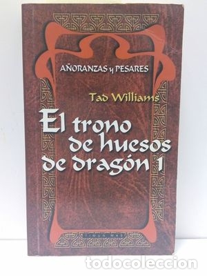 Libros: EL TRONO DE HUESOS DE DRAG&Oacute;N 1 - WILLIAMS, TAD - Foto 1