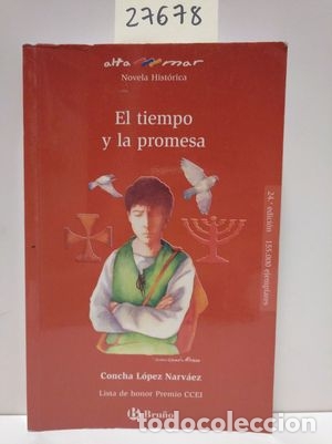 Libros: EL TIEMPO Y LA PROMESA - L&Oacute;PEZ NARV&Aacute;EZ, CONCHA - Foto 1