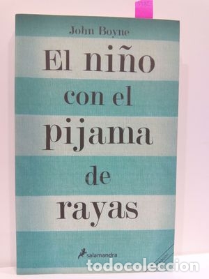 Libros: EL NI&Ntilde;O CON EL PIJAMA DE RAYAS - BOYNE, JOHN - Foto 1