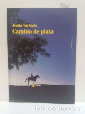 Libros: CAMINO DE PLATA (LOS LIBROS DEL TREN) - JES&Uacute;S TORBADO - Foto 1