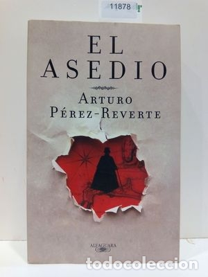 Libros: EL ASEDIO - PEREZ-REVERTE, ARTURO - Foto 1