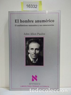 Libros: EL HOMBRE ANUM&Eacute;RICO - ALLEN PAULOS, JOHN - Foto 1