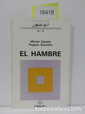Libros: EL HAMBRE - CEPEDE, MICHEL - Foto 1