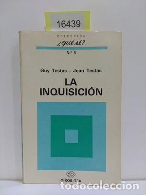 Libros: LA INQUISICI&Oacute;N - TESTAS, GUY/JEAN - Foto 1