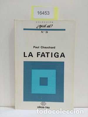 Libros: LA FATIGA - PAUL CHAUCHARD - Foto 1