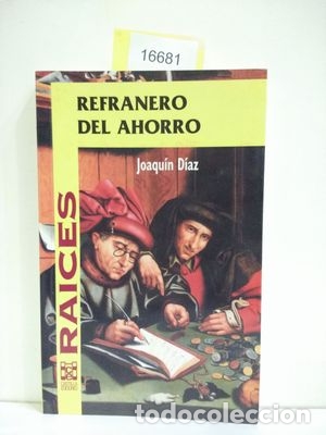 Libros: REFRANERO DEL AHORRO - D&Iacute;AZ GONZ&Aacute;LEZ, JOAQU&Iacute;N - Foto 1