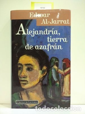 Libros: ALEJANDR&Iacute;A, TIERRA DE AZAFR&Aacute;N - AL-JARRAT, EDWAR - Foto 1