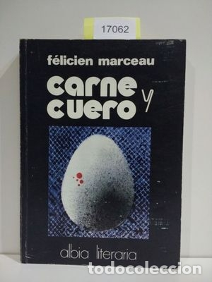 Libros: CARNE Y CUERO - MARCEAU, F&Eacute;LICIEN - Foto 1