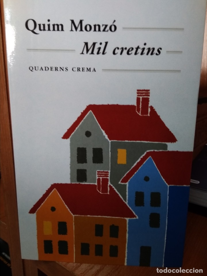 Libros: Mil cretins, Quim Monz&oacute;, Quderns Crema - Foto 1