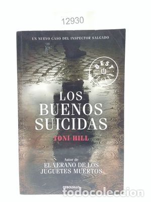 Libros: LOS BUENOS SUICIDAS - HILL, TONI - Foto 1