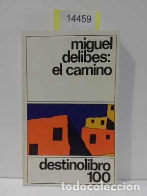 Libros: EL CAMINO - DELIBES, MIGUEL - Foto 1