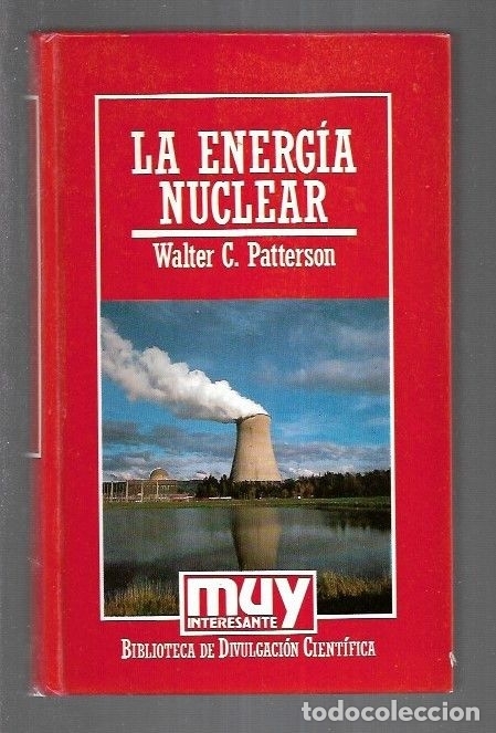Libros: ENERGIA NUCLEAR - LA - PATTERSON, WALTER C. - Foto 6