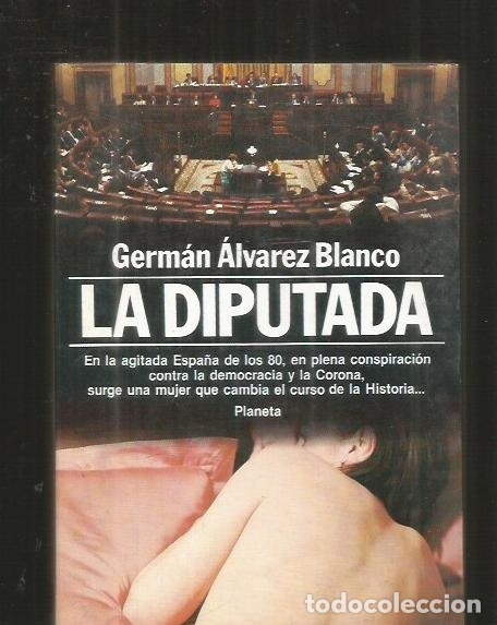 Libros: DIPUTADA - LA - ALVAREZ BLANCO, GERMAN - Foto 3