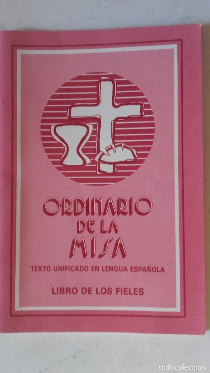 B&uuml;cher: Ordinario de la misa. Texto unificado en lengua espa&ntilde;ola. Libro de los fieles
