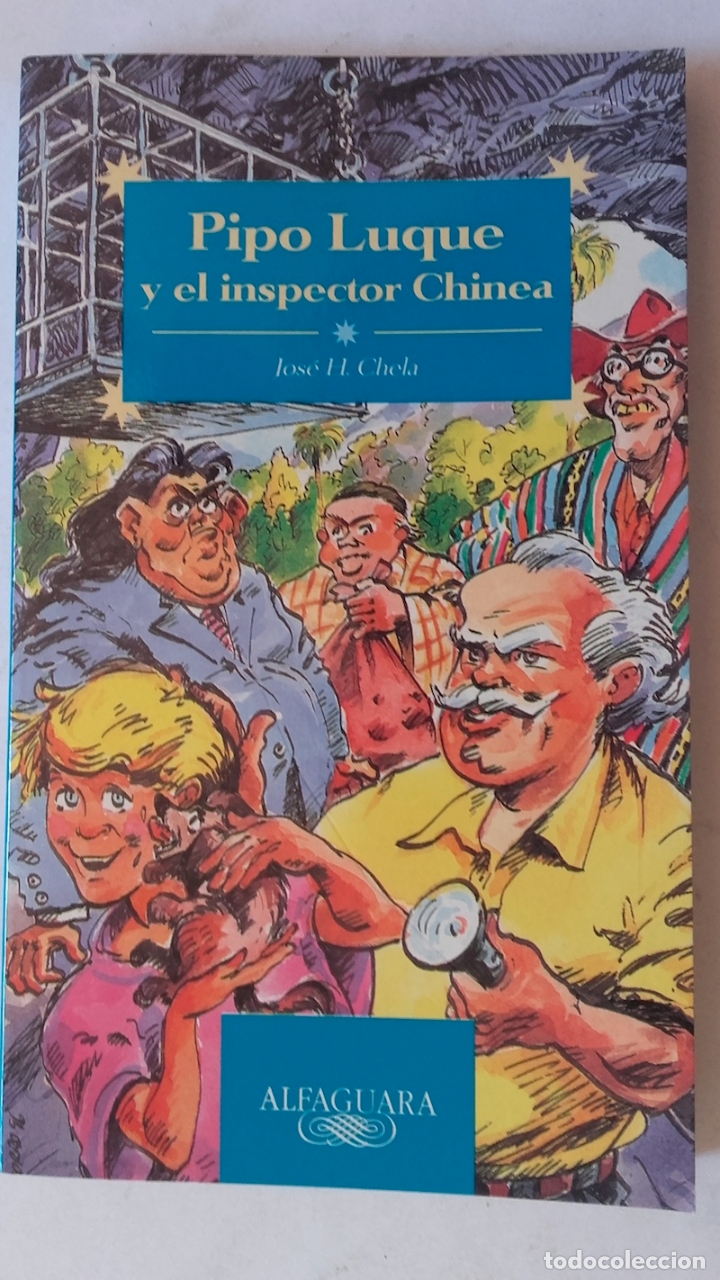 Libros: Pipo Luque y el inspector Chinea - Jos&eacute; H. Chela - Foto 1