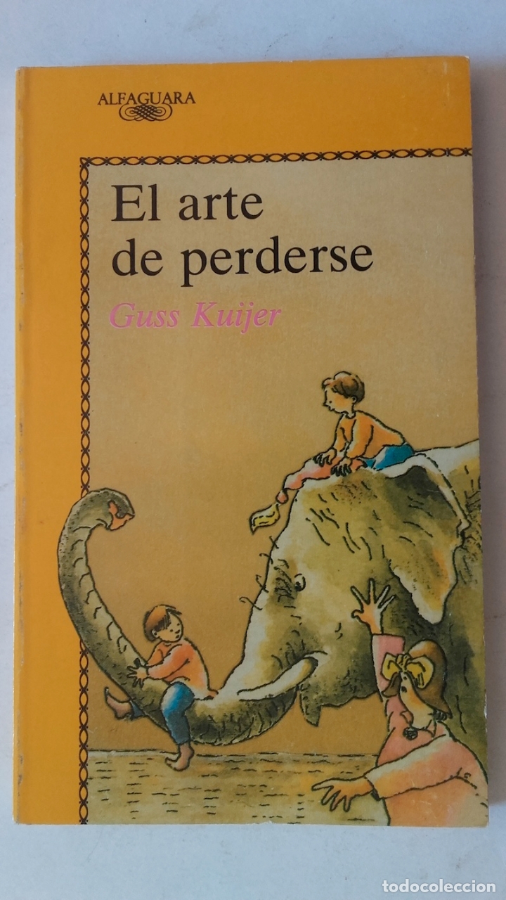 Libros: El arte de perderse - Guss Kuijer - Foto 1