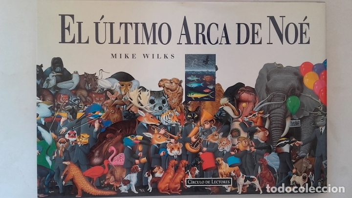 Libros: El &uacute;ltimo arca de No&eacute; - Mike Wilks - Foto 1