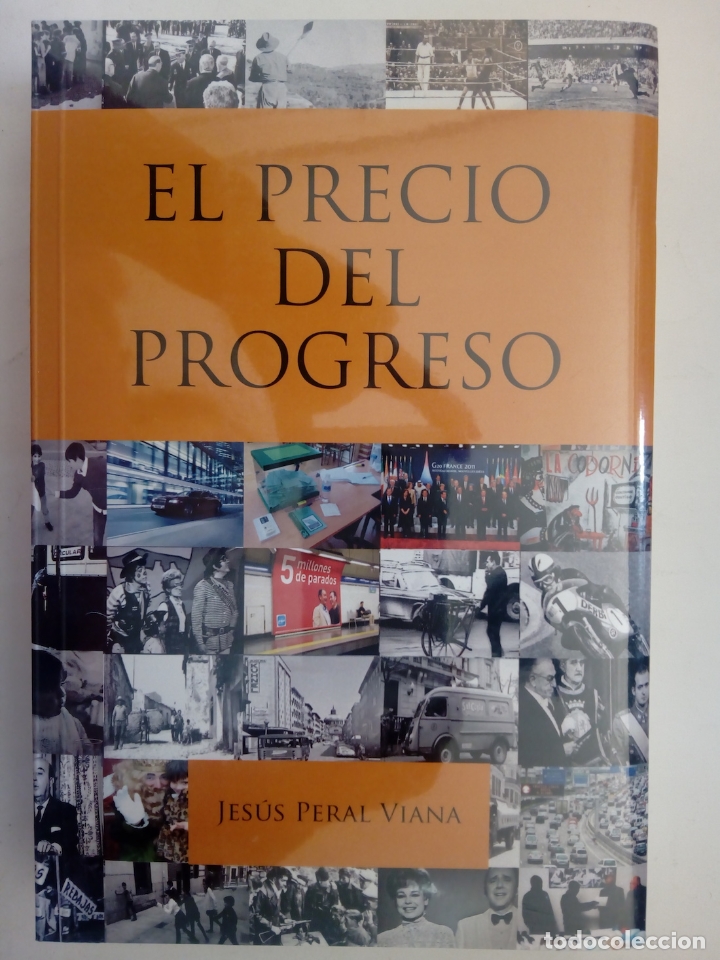 Libros: El precio del progreso - Jes&uacute;s Peral Viana - Foto 1