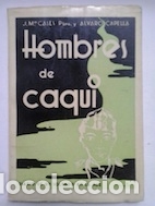 Libros: Hombres de caqui. Diario de un soldado de la paz - Jos&eacute; Mar&iacute;a Cases de Ordal y &Aacute;lvaro Capella Riera