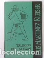 Libros: Talegos de talegas - Luis Mart&iacute;nez Kleiser - Foto 1