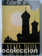 Libros: Alma rusa - Catherine de Hueck - Foto 1