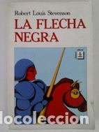 Libros: La flecha negra - Robert Louis Stevenson - Foto 1