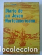 Livros em segunda m&atilde;o: Diario de un joven norteamericano (detenido en Chile durante el periodo revolucionario de 1817-1819)