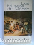 Livros em segunda m&atilde;o: Los museos de Madrid. Gu&iacute;a ilustrada a color de 64 museos - A. Fern&aacute;ndez de Villegas y Lucas Vidal