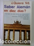 Libros: &iquest;Quiere Vd. saber alem&aacute;n en diez d&iacute;as? - Foto 1