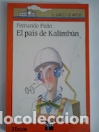 Libros: El pa&iacute;s de Kalimb&uacute;n - Fernando Pul&iacute;n - Foto 1