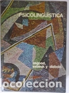 Libros: Psicoling&uuml;&iacute;stica - Osgood, Sebeok y Diebold - Foto 1