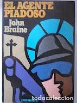 Libros: El agente piadoso - John Braine - Foto 1