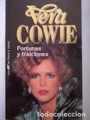 Libros: Fortunas y traiciones - Vera Cowie - Foto 1