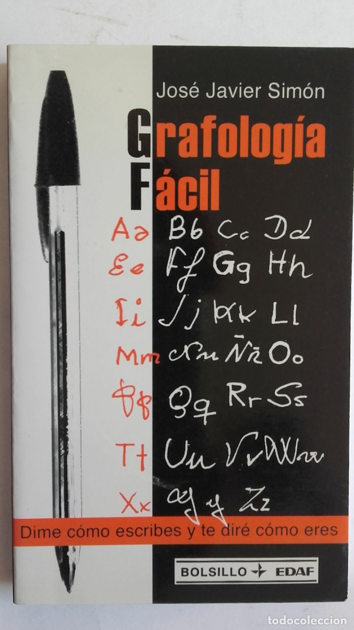Libros: Grafolog&iacute;a f&aacute;cil. Dime c&oacute;mo escribes y te dir&eacute; c&oacute;mo eres - Jos&eacute; Javier Sim&oacute;n - Foto 1