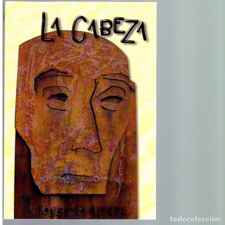 Libros: La cabeza (Ram&oacute;n Gonz&aacute;lez-Alegre) Novela. - Foto 1