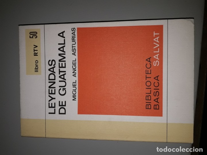 Libri di seconda mano: LEYENDAS DE GUATEMALA - MIGUEL ANGEL ASTURIAS - RTV50	BIBLIOTECA BASICA SALVAT