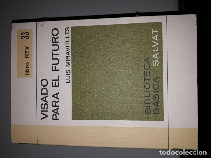 Libri di seconda mano: VISADO PARA EL FUTURO - LUIS MIRAVITLLES - RTV 33	BIBLIOTECA BASICA SALVAT